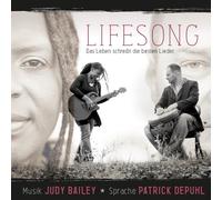 Judy Bailey - LIFESONG. Das Leben schreibt die besten Lieder.