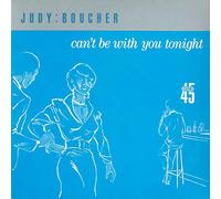 Judy Boucher: Can't Be With You Tonight [12" Maxi, Transparent 80 2045-1 / 609 148-213]