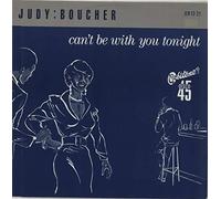 Judy Boucher - Can't Be With You Tonight