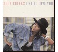 JUDY CHEEKS - I STILL LOVE YOU CD EUROPEAN POLYDOR 1988