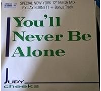 Judy Cheeks - You'll never be alone (New York 12" Megamix) [VINYL]