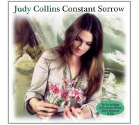 Judy Collins - Constant Sorrow