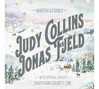 Judy Collins & Jonas Fjeld with Chatham County Line Winter Stories (Vinyl)