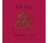 Judy Dyble – Darkness to Light: The Recordings 2004–2006 – 3CD Remasterizado (estuche clamshell)