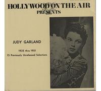Judy Garland - Hollywood On The Air Presents Judy Garland