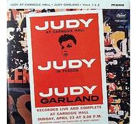 Judy Garland - Judy Garland / Judy At Carnegie Hall - Judy In Person