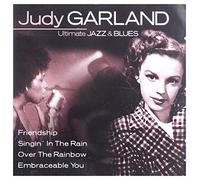 Judy Garland - Ultimate Jazz & Blues: Judy Garland