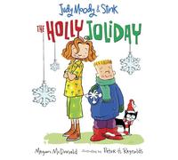 Judy Moody and Stink: The Holly Joliday: 1