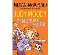 Judy Moody: In a Monday Mood