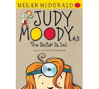 Judy Moody, M.D.: The Doctor Is In!: 5