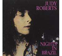 Judy Roberts – Nights in Brazil – CD – Importación USA