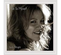 Judy Wright - True to Myself