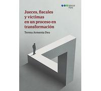 Jueces, fiscales y víctimas en un proceso en transformación