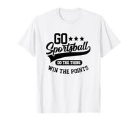 Juega al Sportsball, Haz lo Que Quieras, GANA Puntos, Deportes Divertidos Camiseta