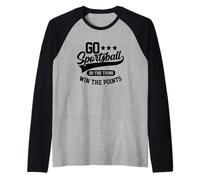 Juega al Sportsball, Haz lo Que Quieras, GANA Puntos, Deportes Divertidos Camiseta Manga Raglan