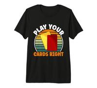 Juega Bien Tus Cartas Trading Card Camiseta Premium