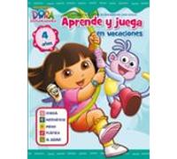 Juega Y Aprende En Vacaciones: Dora La Exploradora (4 Años)