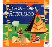 Juega y crea reciclando