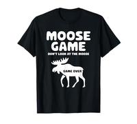Juego de alces no mires al alce, divertido cazador de alces Camiseta