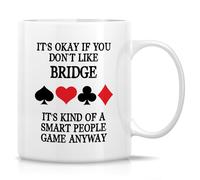 Juego De Bridge: No Pasa Nada Si No Te Gusta El Bridge; Es Un Juego Para Gente Inteligente. Tazas De Cerámica Con Asa Taza Chic Mug Para Hogar Escuela Cappuccino 330Ml
