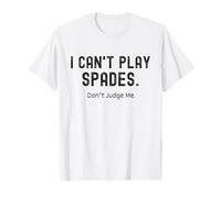 Juego de cartas Jugar I Can't Play Spades Don't Judge Me Funny Camiseta