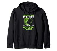 Juego de Cartas There Is No Such Thing As Too Many Booster Packs Sudadera con Capucha