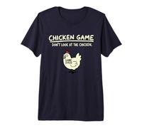 Juego de gallinas Do Not Look Camiseta Premium
