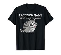 Juego de mapaches Don't Look At The Raccoon Funny Raccoon Camiseta