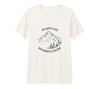 Juego de Palabras al Aire Libre Mi Lugar Feliz Tiene Mayor elevación Camiseta Premium