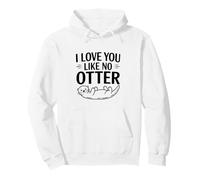 Juego de Palabras de Animales con Texto en inglés I Love You Like No Otter Sudadera con Capucha