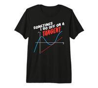 Juego de Palabras de matemáticas A Veces me voy en un Humor matemático tangente Camiseta Premium