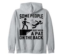 Juego de Palabras Divertido Algunas Personas Solo Necesitan una palmadita en la Espalda Sudadera con Capucha