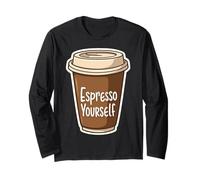 Juego de palabras divertido para amantes del café Espresso Yourself Manga Larga
