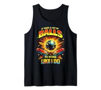 Juego de Pinball It Takes A Lot of Balls Camiseta sin Mangas