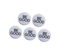 Juego de redondas motivacionales de 5 piezas ABS Broches con botones Be Good Pin perfectos para estudiantes y artistas Botones Be Good Pin