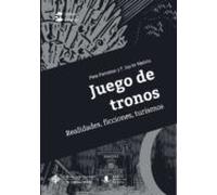Juego De Tronos. Realidades Ficciones Turismos