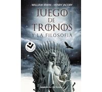 Juego de tronos y la filosofía (No ficción)