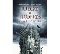 Juego de tronos y la filosofía (Vamos en serie)