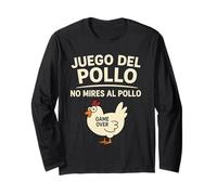 Juego del Pollo Frase Divertida No Mires al Pollo Game Over Manga Larga