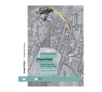 Juego limpio: Sabina Spilrein entre Jung y Freud