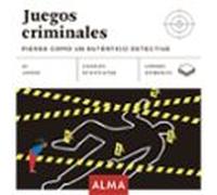Juegos criminales: Piensa como un auténtico detective: 25 (Cuadrados de diversión)