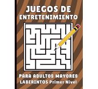 Juegos de Entretenimiento Para Adultos Mayores Laberintos Primer Nivel: Pasatiempos Para la Abuela o el Abuelo - Ejercicios de Memoria Para Ancianos - Tamaño Grande