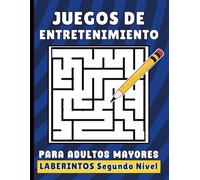 Juegos de Entretenimiento Para Adultos Mayores Laberintos Segundo Nivel: Pasatiempos Para la Abuelita o el Abuelito - Ejercicios de Memoria Para Ancianos - Tamaño Grande