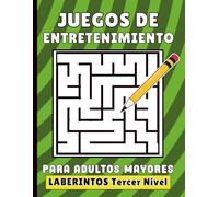 Juegos de Entretenimiento Para Adultos Mayores Laberintos Tercer Nivel: Pasatiempos Para Abuelo o Abuela - Ejercicios de Memoria Para Ancianos - Tamaño Grande
