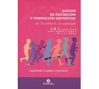 Juegos de iniciación y formación deportiva (Educación Física / Pedagogía / Juegos)