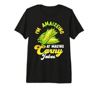Juegos de Palabras de maíz tontos Que Estoy entusiasmado con Hacer Chistes cursis Camiseta Premium