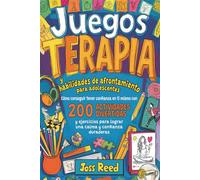 Juegos de terapia y habilidades de afrontamiento para adolescents: Cómo conseguir tener confianza en ti mismo con 200 actividades divertidas y ... duraderas (Orientación para adolescentes)