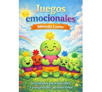 Juegos emocionales: Actividades para descubrir y comprender las emociones a través del juego (Aprende con Lumo)
