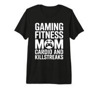 Juegos Fitness Mamá Cardio Y Killstreaks Camiseta Premium