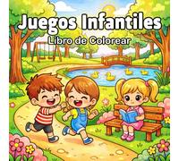 Juegos Infantiles Libro de Colorear: Mis Aventuras en el Parque con Juegos al Aire Libre, Diversión sin Pantallas y Dibujos Estilo Kawaii de Líneas Gruesas para Niños de 4 a 8 Años